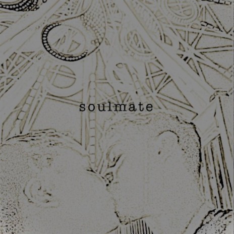 Soulmate | Boomplay Music