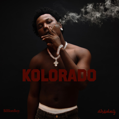 Kolorado ft. Billionboi | Boomplay Music