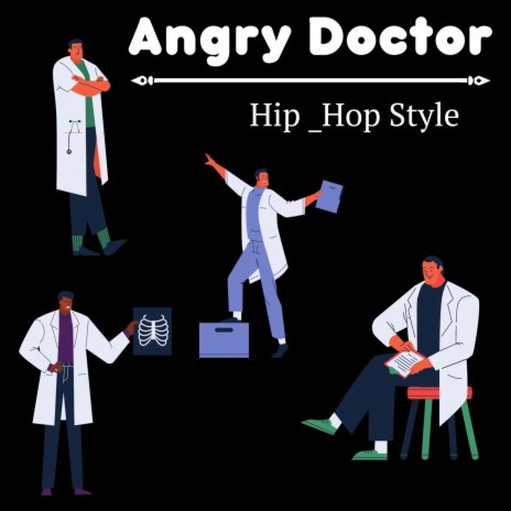 Angry Doctor | Boomplay Music
