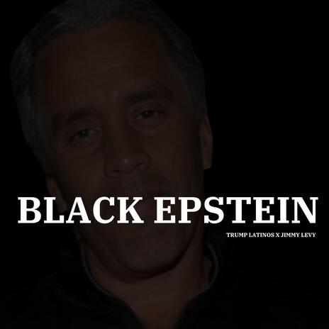 Black Epstein ft. Jimmy Levy | Boomplay Music