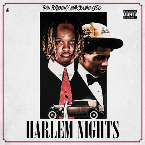 Harlem Nights ft. EBK Young Joc | Boomplay Music