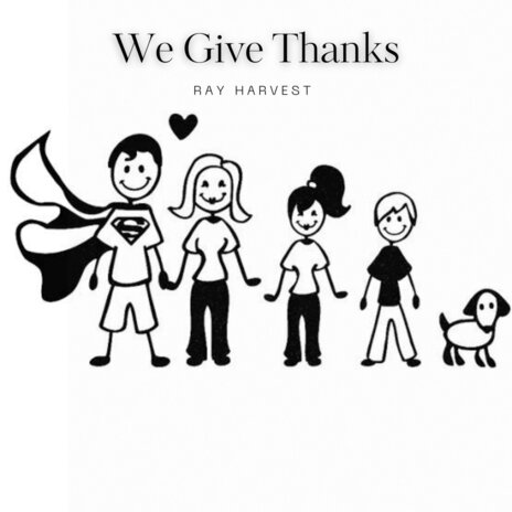 We Give Thanks | Boomplay Music