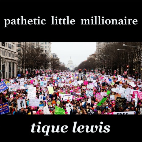 Pathetic Little Millionaire | Boomplay Music