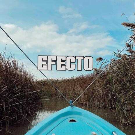 Efecto | Boomplay Music