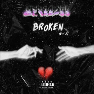 Broken, Pt. 2