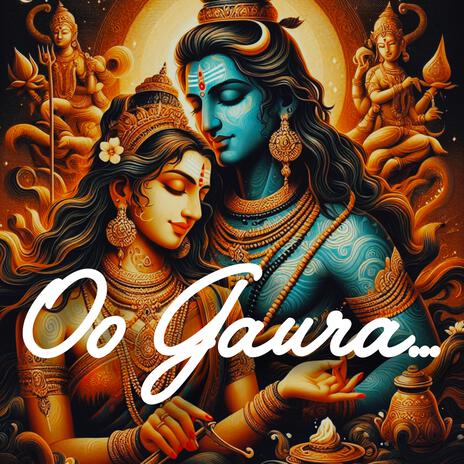 Oo.. Gaura | Boomplay Music