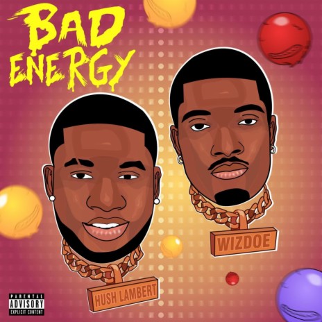 Bad Energy ft. Wizdoe | Boomplay Music