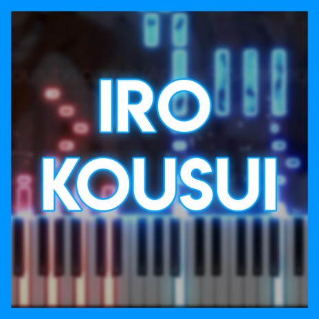 Iro Kousui (From Horimiya) | Boomplay Music