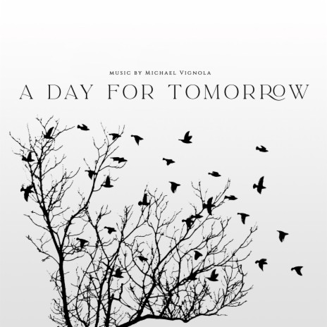 A Day For Tomorrow | Boomplay Music