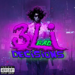 Bad Decisions lyrics | Boomplay Music