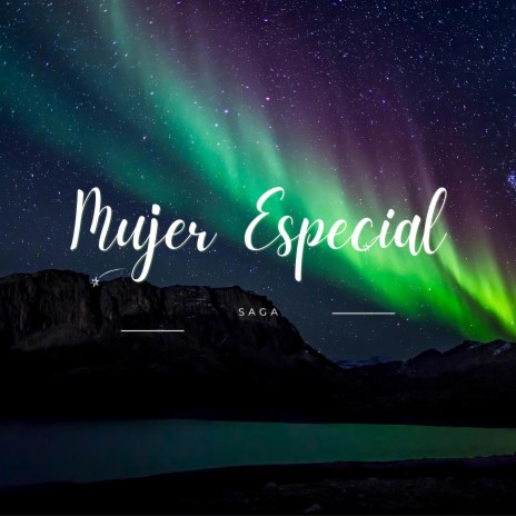 mujer especial | Boomplay Music