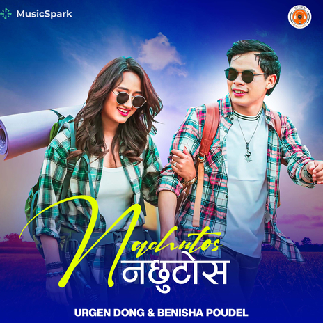 Nachutos ft. Benisha Paudel | Boomplay Music