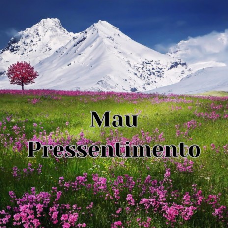 Mau Pressentimento (En Vivo) ft. Los Incateños | Boomplay Music