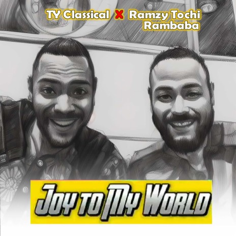 Joy to my world ft. TY Classical | Boomplay Music