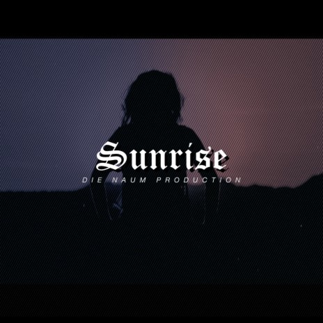 Sunrise | Boomplay Music