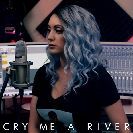 Cry Me a River | Boomplay Music