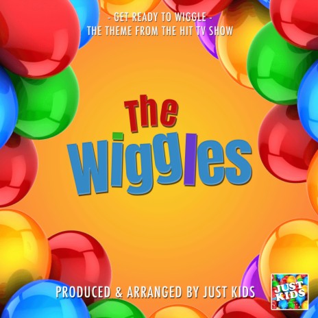 Get Ready To Wiggle (From The Wiggles)