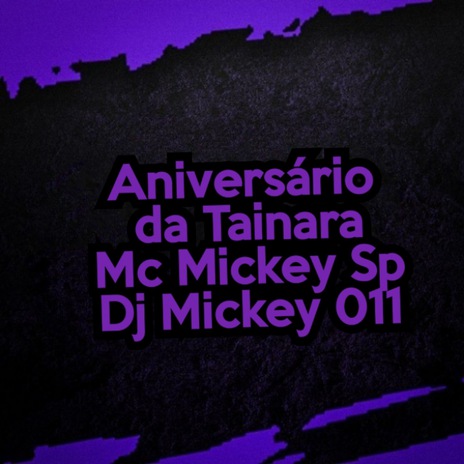 Aniversário da Tainara | Boomplay Music