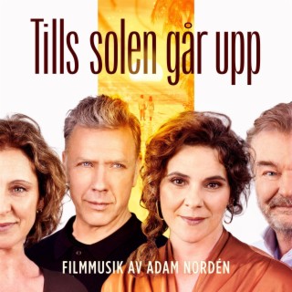 Tills solen går upp (Original Motion Picture Soundtrack)