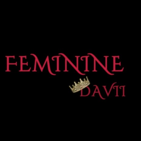 Feminine | Boomplay Music