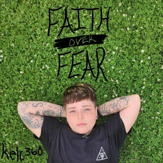 Faith Over Fear