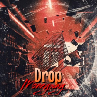 Drop