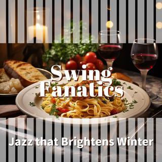 Jazz That Brightens Winter