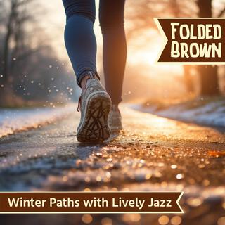 Winter Paths with Lively Jazz