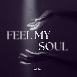 Feel My Soul (Extended Version)