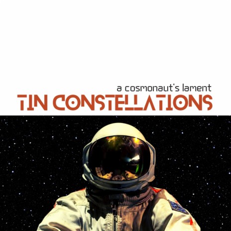 A Cosmonaut's Lament