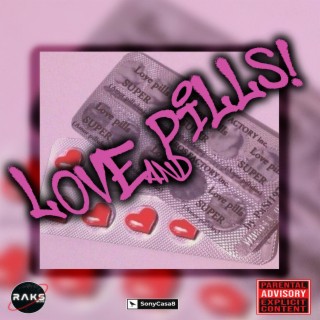 Love And Pills
