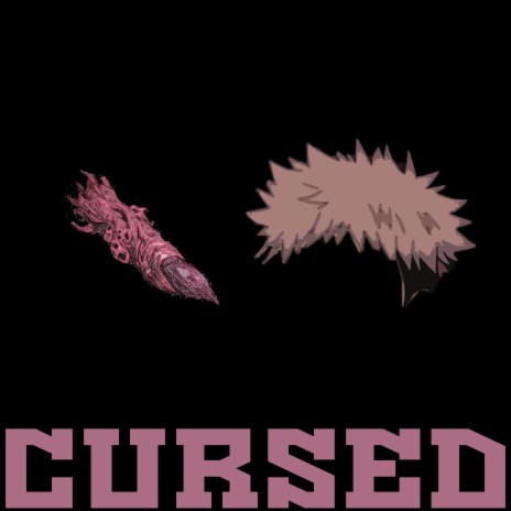 Cursed | Boomplay Music