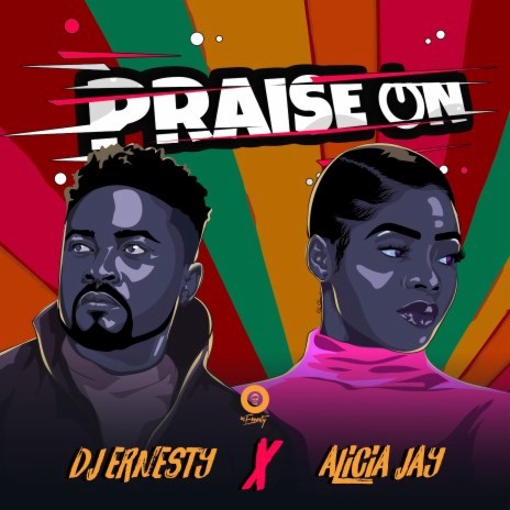 Praise On Ft Alicia Jay | Boomplay Music