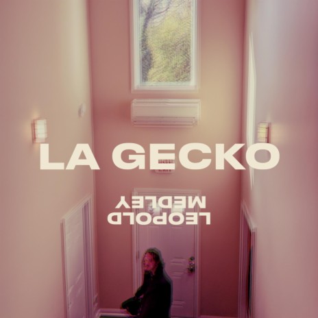 LA Gecko | Boomplay Music