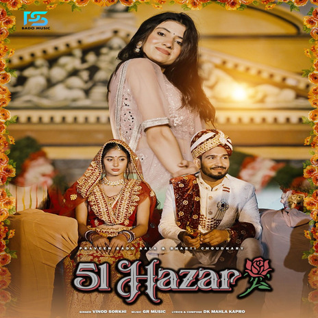 51 Hazar ft. Praveen Bado Aala & Bharti Choudhary | Boomplay Music