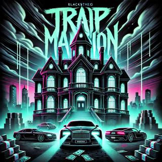 Trap Mansion