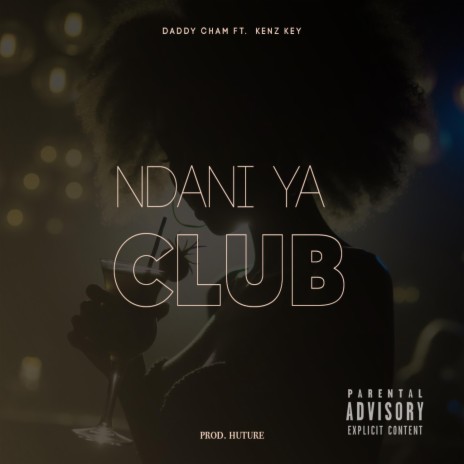 Ndani Ya Club ft. Kenz Key