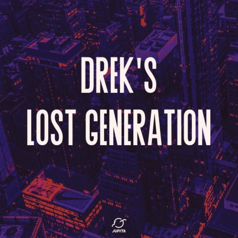 Lost Generation (Extended Mix) ft. Olivier Zeevaert