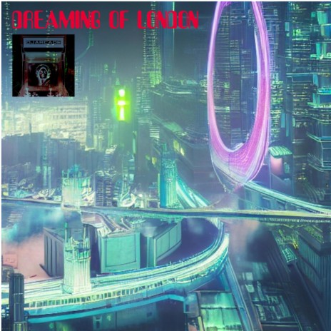 Dreaming of London | Boomplay Music