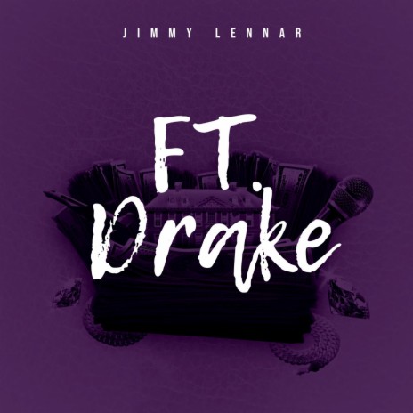 FT. Drake | Boomplay Music