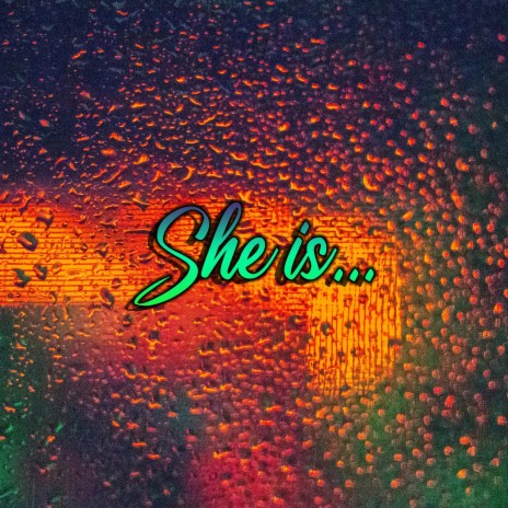 She is... | Boomplay Music