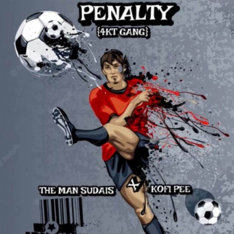 Penalty ft. The Man Sudais | Boomplay Music