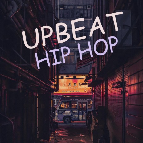 Upbeat Hip Hop