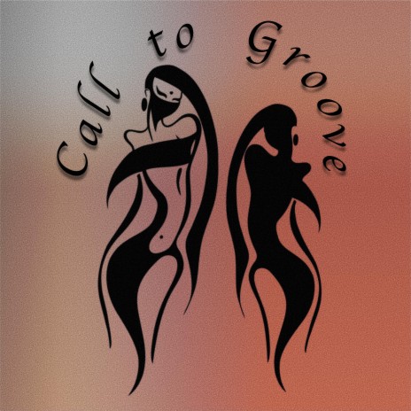 Call to Groove | Boomplay Music