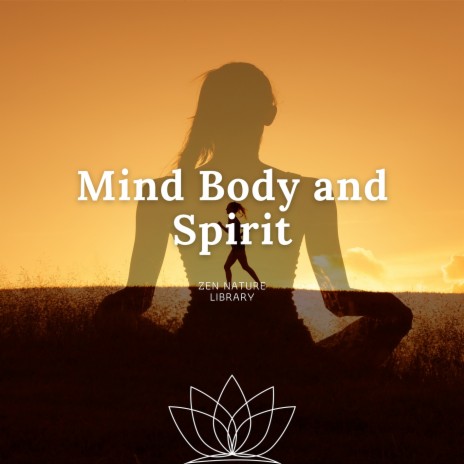 Mind Body and Spirit (Meditation) ft. Quiet Moments & Reiki