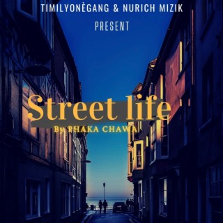 STREET LIFE