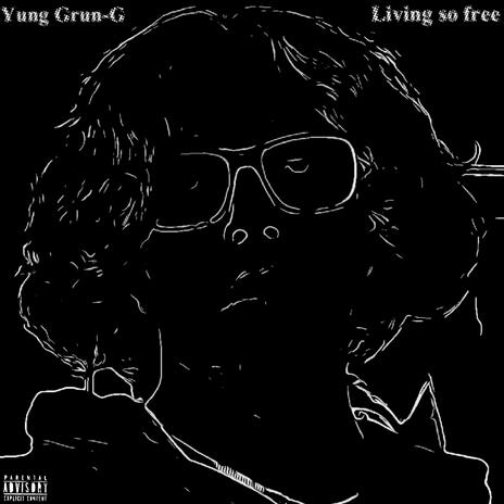 Living so free | Boomplay Music