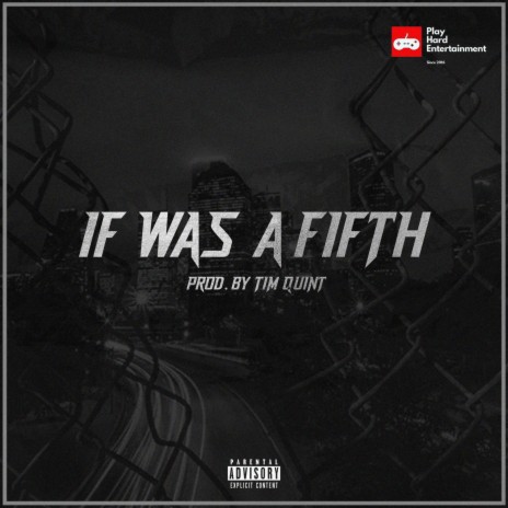 If Was A Fifth | Boomplay Music