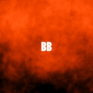 BB lyrics | Boomplay Music