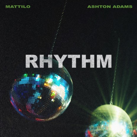 Rhythm ft. Ashton Adams | Boomplay Music